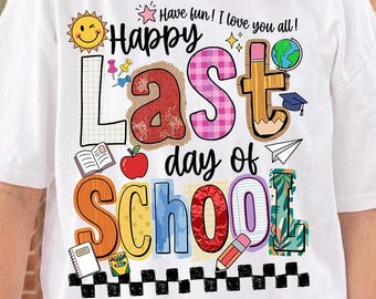 Last Day Of School PNG | Retro Teacher Sublimation Design | Cute School Shirt Graphic | End Of Year Digital Download
