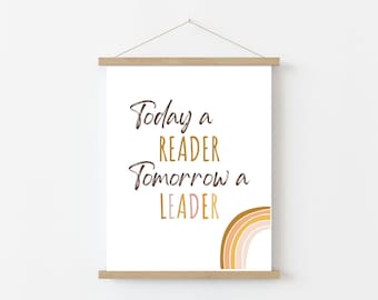 Today a Reader Tomorrow a Leader, Digital Print, Homeschool Sign, today a reader, Homeschool sign, Playroom sign, Digital art, Kids decor