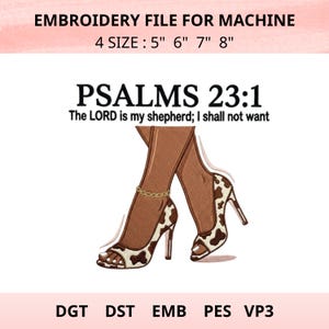 Psalms 23 1 Embroidery File Christian Faith Heels Machine Embroidery Design