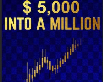 How to Turn 5,000 Dollars Into a Million eBook | Heikin Ashi Trader Investing Guide (Digital Download)