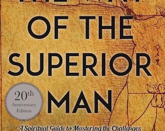 The Way of the Superior Man : A Spiritual Guide to Mastering USA STOCK