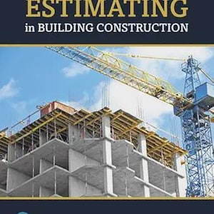 May include: Book cover with the title "ESTIMATING in BUILDING CONSTRUCTION" and the authors' names. The image shows a building under construction with a crane against a blue sky. The Pearson logo is at the bottom.