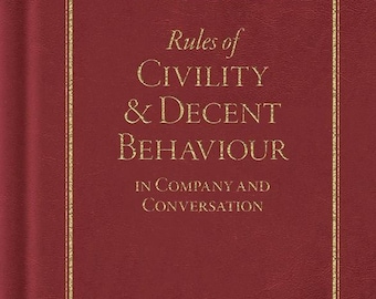 George Washington's Rules of Civility Hardcover: Etiquette Leadership History Book
