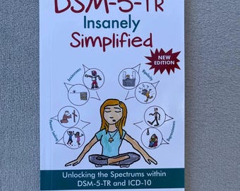 DSM-5-TR Insanely Simplified, Psychology and Psychiatry Study Guide, Mental Health Reference Book, Icd-10 Manual