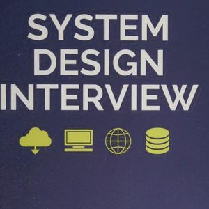 System Design Interview: An Insider's Guide, Second Edition 2
