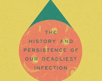 Everything Is Tuberculosis by John Green – History of Deadliest Infection