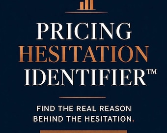 Pricing Hesitation Identifier™ | Why Clients Delay, Question, or Push Back on Pricing | Advisory Evaluation Tool