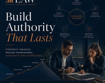 Build Authority That Lasts