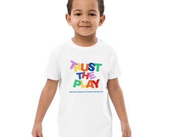 Camiseta infantil de algodón orgánico Trust the Play
