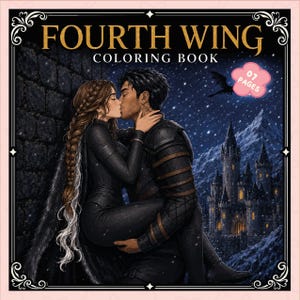 May include: A coloring book titled "Fourth Wing Coloring Book" with a romantic illustration of a couple kissing. The cover art features a dark color palette with a castle in the background and the text "07 pages".
