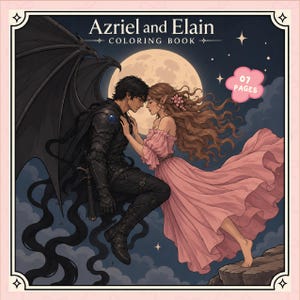 Op de afbeelding: Een kleurboek getiteld Azriel and Elain met een illustratie van een gevleugeld figuur in zwart harnas en een figuur in een zwierige roze jurk tegenover elkaar voor een grote maan. Een roze wolkje geeft 07 PAGES aan in de hoek.