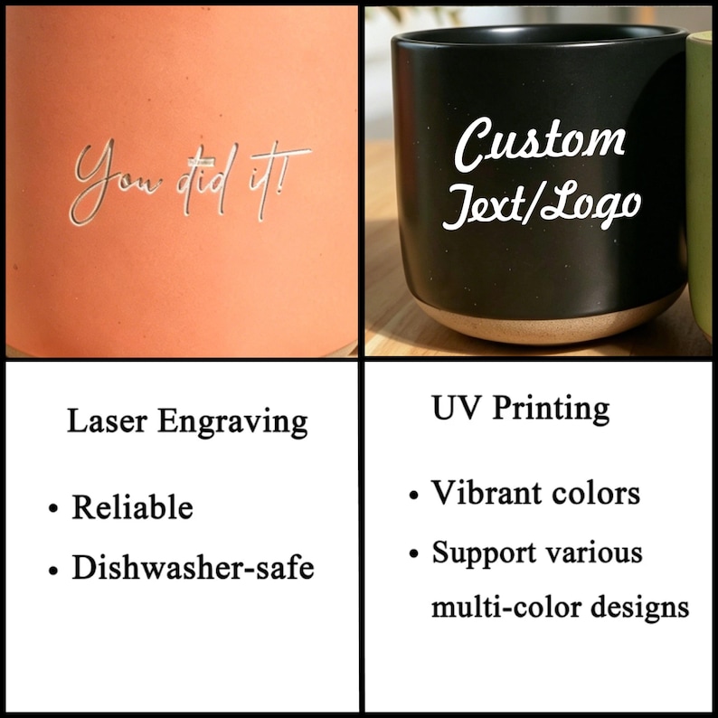 May include: The image showcases two ceramic mugs. One is peach-colored with the engraved text "You did it!". The other is black with "Custom Text/Logo" in white. The image also highlights laser engraving and UV printing options.