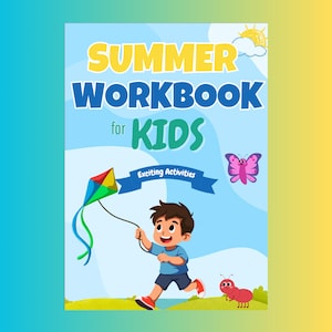 Puede incluir: Portada de cuaderno de trabajo para niños con el texto "SUMMER WORKBOOK for KIDS". La imagen presenta un niño con una cometa, una mariposa, una hormiga y un sol. La pancarta dice "Exciting Activities".