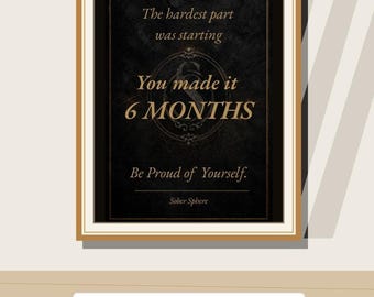 Sobriety Wall Art Printable | 6 Months Milestone Digital Download | Recovery Gift