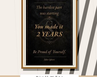 Sobriety Wall Art Printable | 2 Years Milestone Digital Download | Recovery Gift