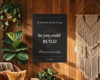 A Version of You Let Go So You Could Build Recovery Wall Art | Sobriety Gift, Identity Print Decor
