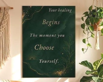 Your Healing Begins Sobriety Wall Art Print | Recovery Affirmation Poster | Sober Gift | Choose Yourself Inspirational Home Decor