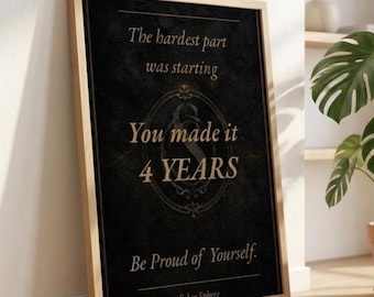 4 Years Sober Milestone Print | Sobriety Anniversary Wall Art | Recovery Gift | You Made It | Sober Pride Poster