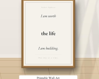 Sobriety Wall Art Printable | I Am Worth Digital Download | Recovery Gift