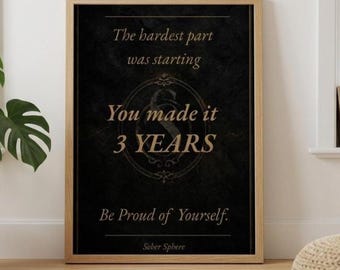 3 Years Sober Milestone Print | Sobriety Anniversary Wall Art | Recovery Gift | You Made It | Sober Pride Poster