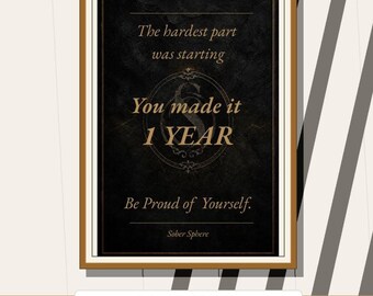 Sobriety Wall Art Printable | 1 Year Milestone Digital Download | Recovery Gift