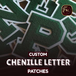 May include: Close-up of custom chenille letter patches in green with white borders. The patches are scattered, with the letter "P" prominently displayed. The text "CUSTOM CHENILLE LETTER PATCHES" is overlaid on the image.