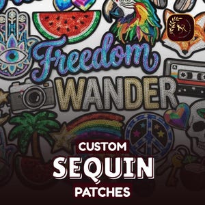 May include: A collection of colorful sequin patches featuring various designs including a watermelon slice, a parrot, a camera, a cassette tape, a palm tree, a rainbow, a peace sign, and the words Freedom and Wander in script and block text.