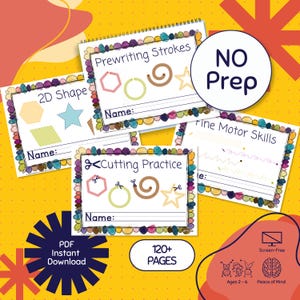 May include: A collection of educational activity sheets featuring Prewriting Strokes, 2D Shapes, Cutting Practice, and Fine Motor Skills. Each page includes a name line, colorful borders, and the text NO Prep, 120+ PAGES, and PDF Instant Download.