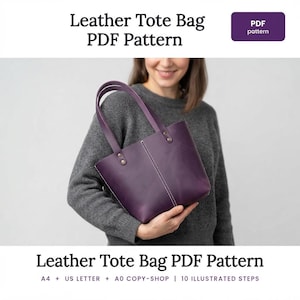 Könnte beinhalten: Ein PDF-Schnittmuster für eine violette Ledertasche mit zwei Tragegurten, Metallnieten und weißen Nähten. Der Text lautet Leather Tote Bag PDF Pattern, A4 + US Letter + A0 Copy-Shop und 10 Illustrated Steps.