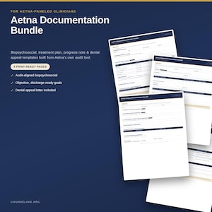 May include: A digital documentation bundle for Aetna-paneled clinicians featuring four print-ready pages including a biopsychosocial, treatment plan, progress note, and denial appeal letter template, all displayed against a dark blue background.