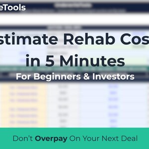 Può includere: Immagine con il testo "Estimate Rehab Costs in 5 Minutes For Beginners & Investors" in grassetto, lettere blu scuro. Le parole "Don't Overpay On Your Next Deal" sono in basso. Lo sfondo è un foglio di calcolo sfocato.