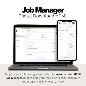 May include: A laptop and smartphone display the "Job Manager" digital download HTML interface. The laptop screen shows a dashboard with job tracking data. The smartphone mirrors the interface. Text at the top reads "Job Manager Digital Download HTML."