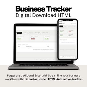 May include: A laptop and smartphone displaying a business tracker interface. The laptop screen shows income, expenses, and net profit data. The smartphone mirrors the interface. Text at the top reads "Business Tracker Digital Download HTML."