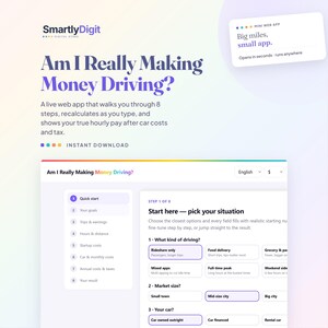 May include: A digital product listing for a web app titled Am I Really Making Money Driving? The interface displays an 8-step calculator for rideshare and delivery drivers to track earnings, car costs, and taxes with an instant download feature.