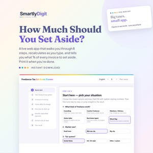 May include: A digital product display for a Freelancer Tax Set-Aside Planner web app. The graphic features the text How Much Should You Set Aside? and Big taxes, small app. It shows a user interface with 8 steps for tax planning and calculation.