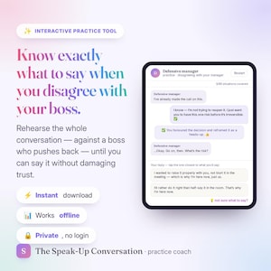 May include: An interactive practice tool for professional communication featuring a digital interface with a chat simulation. The text reads: Know exactly what to say when you disagree with your boss. Includes features for instant download, offline use, and privacy.