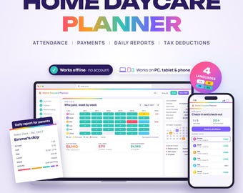 Home Daycare Planner Web App, Attendance Tracker, Parent Payments, Daily Report for Parents, Meal Log Tax Deductions, Sign In Sheet, Offline