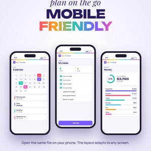 K&ouml;nnte beinhalten: Drei Smartphones zeigen eine digitale Planer-Oberfl&auml;che mit Kalender, Aufgabenliste und Budget-Tracking. Der Text lautet: MADE FOR YOUR PHONE TOO, plan on the go, MOBILE FRIENDLY, My Planner und Open the same file on your phone.