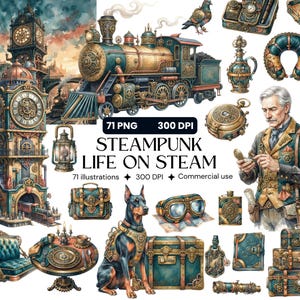 May include: A collection of 71 digital illustrations featuring a steam locomotive, a clock tower, a person in period attire, a Doberman, trunks, goggles, and various mechanical accessories with the text "71 PNG 300 DPI STEAMPUNK LIFE ON STEAM".