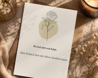Condoleance kaart – Ik weet niet wat helpt – steun bij verlies – troostkaart – minimalistisch ontwerp