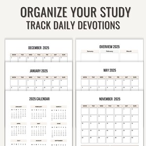 May include: A planner with the text "ORGANIZE YOUR STUDY TRACK DAILY DEVOTIONS." The planner includes monthly calendars for December 2025, January 2025, May 2025, and November 2025, along with an overview for 2025. The calendar also includes a 2025 calendar.