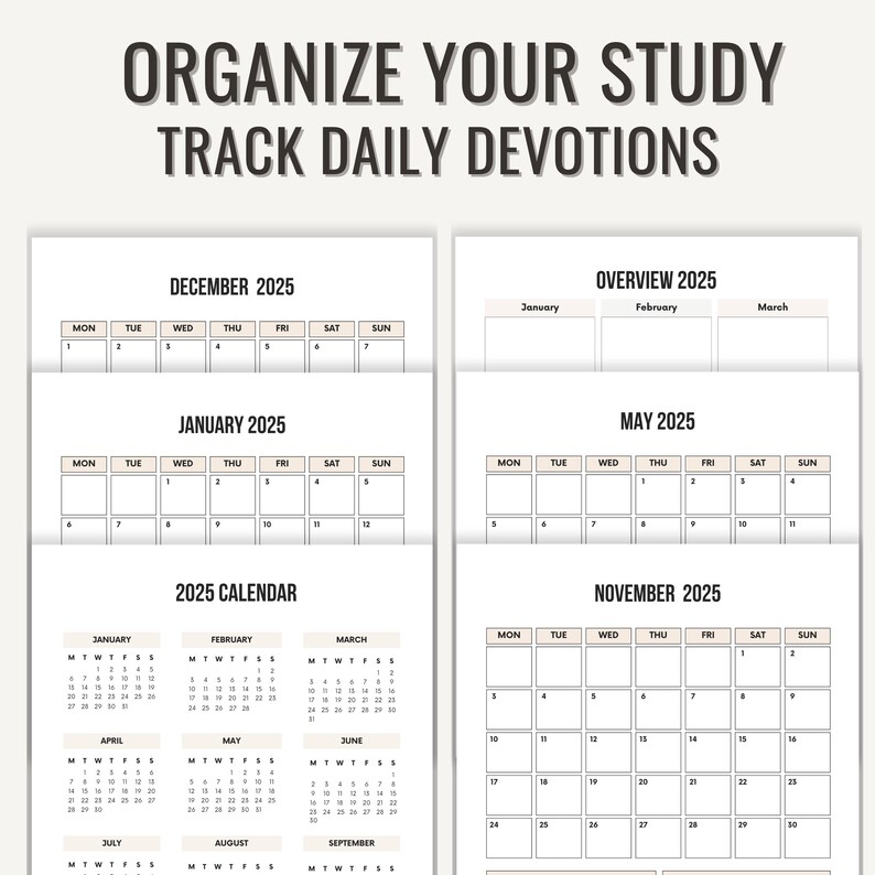 May include: A planner with the text "ORGANIZE YOUR STUDY TRACK DAILY DEVOTIONS." The planner includes monthly calendars for December 2025, January 2025, May 2025, and November 2025, along with an overview for 2025. The calendar also includes a 2025 calendar.