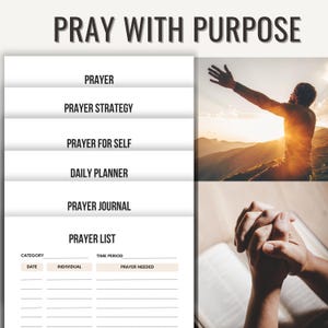 May include: A planner with the text "PRAY WITH PURPOSE" at the top. The planner includes sections for prayer, prayer strategy, and a daily planner. Images of a person praying and a mountain landscape are also included.