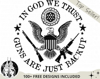 In God We Trust SVG, Patriotic SVG, 2ª Emenda SVG, American SVG, In God We Trust Clipart, Cricut *100+ designs GRATUITOS - Pacote incluído!*