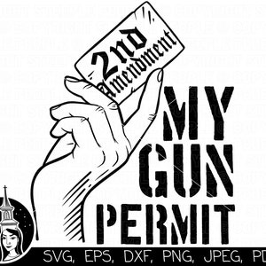 May include: Black and white illustration of a hand holding a card that says "2nd Amendment" with the text "MY GUN PERMIT" below it.