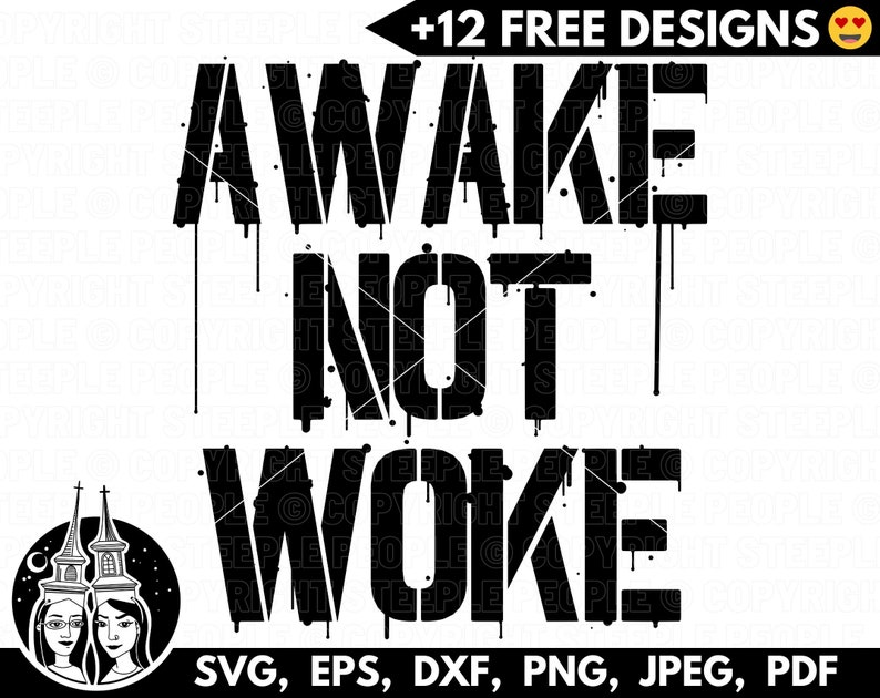 Awake Not Woke SVG, Conservative SVG, Patriotic svg, 2nd Amendment svg, American svg, Cricut 12 FREE Designs Bundle Included image 1