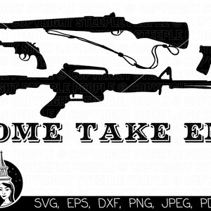 Come Take Em SVG、Patriotic SVG、Pro Gun SVG、Second Amendment svg、Second Amendment svg、Firearm svg、AR15 svg、cricut *高品質デザイン*