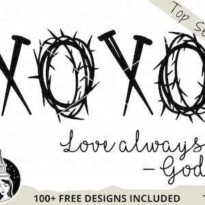XOXO svg, XOXO png, Love Always God svg, Pascua svg, Amor svg, Cristiano svg, Jesús svg, xoxo Cricut, *¡Más de 100 diseños GRATIS - Paquete incluido!*