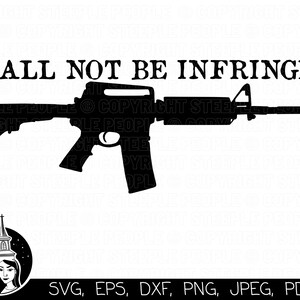 2ª Emenda SVG, SVG Patriótico, Não Será Infringido SVG, Segunda Emenda svg, AR15 svg | Cricut, Silhueta, *Design de alta qualidade*