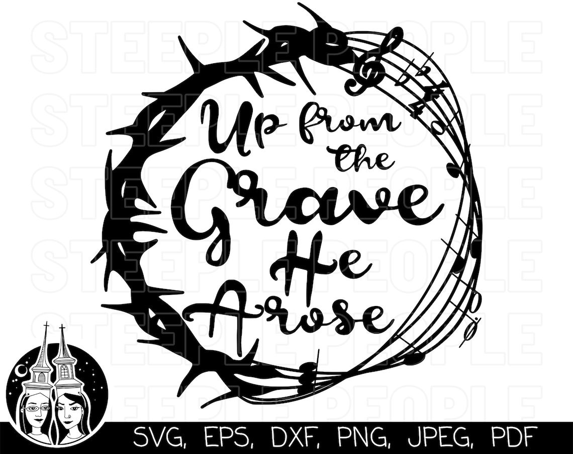 Up from the grave he arose svg easter svg crown of thorns etsy